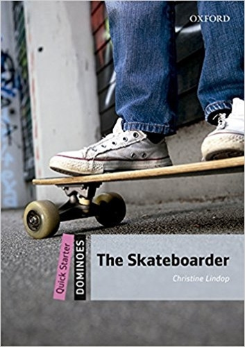 The Skateboarder + Mp3 Audio - Dominoes Level Starter, de Lindop, Christine. Editorial Oxford University Press, tapa blanda en inglés internacional, 2016
