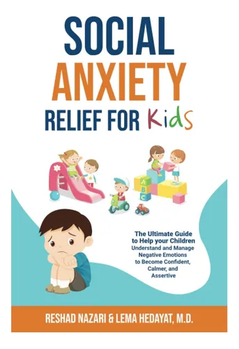 Libro: Alivio De La Ansiedad Social Para Niños: La Guía Defi
