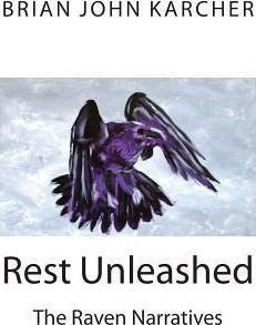 Libro Rest Unleashed : The Raven Narratives - Brian John ...