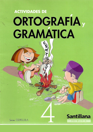 Actividades De Ortografia Y Gramatica 4  Primaria Santillana