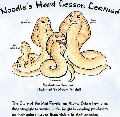 Noodle's Hard Lesson Learned, De Antonio Carnovale. Editorial Iuniverse, Tapa Blanda En Inglés