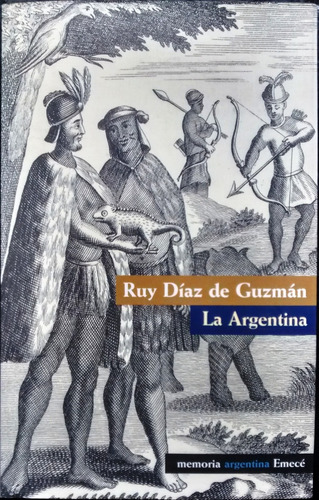 La Argentina / Ruy Díaz De Guzmán