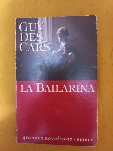 La Bailarina - Guy Des Cars - Sudamericana
