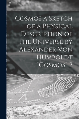 Libro Cosmos A Sketch Of A Physical Description Of The Un...