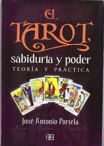 Libro Tarot Sabiduria Y Poder Teoria Y Practica De Portela J