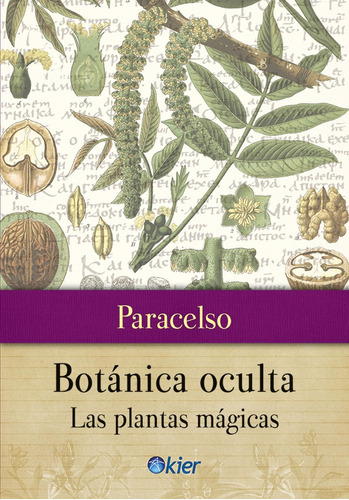Botánica Oculta: Las Plantas Mágicas - Paracelso