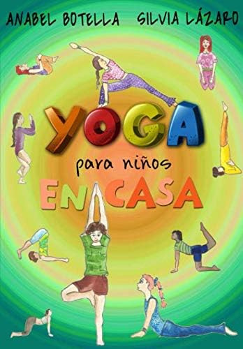 Libro Yoga Niños Casa (spanish Edition)