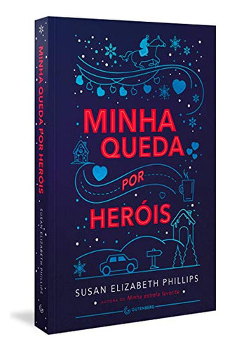 Libro Minha Queda Por Heróis De Phillips Susan Elizabeth Gut