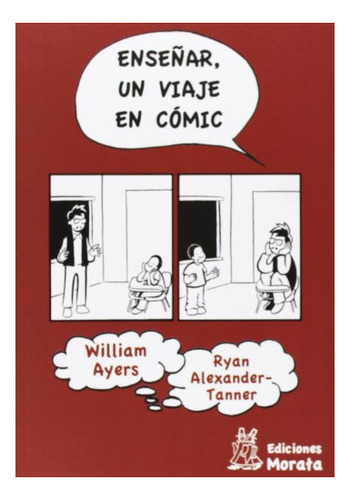 Libro Enseñar Un Viaje En Comic  De Ayers William