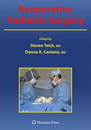 Libro Reoperative Pediatric Surgery - Steven Teich