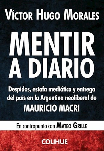 Mentir A Diario - Morales