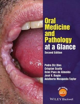 Oral Medicine And Pathology At A Glance - Crispian Scully