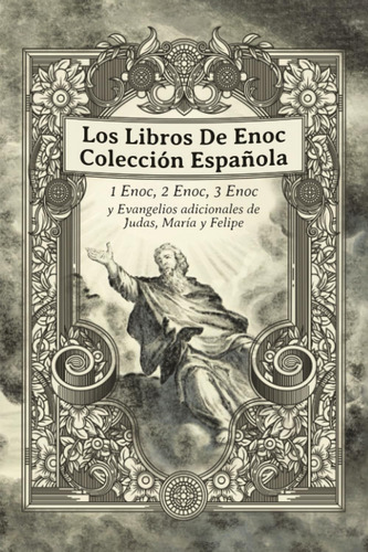 Los Libros De Enoc Colección Española: 1 Enoc, 2 Enoc, 3 ...