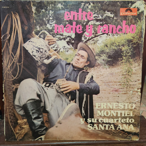 Vinilo Ernesto Montiel Cuarteto Santa Ana Mate Y Rancho F5