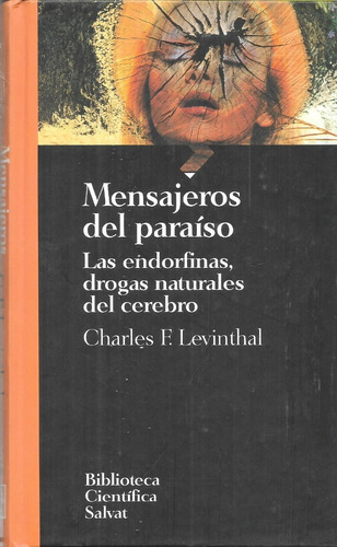 Libro De Neurociencias : Las Endorfinas - Charles Levinthal