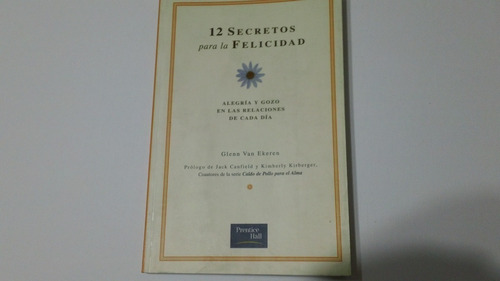 12 Secretos Para La Felicidad - Glenn Van Ekeren