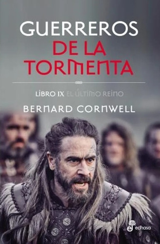 Guerreros De La Tormenta - Bernard Cornwell