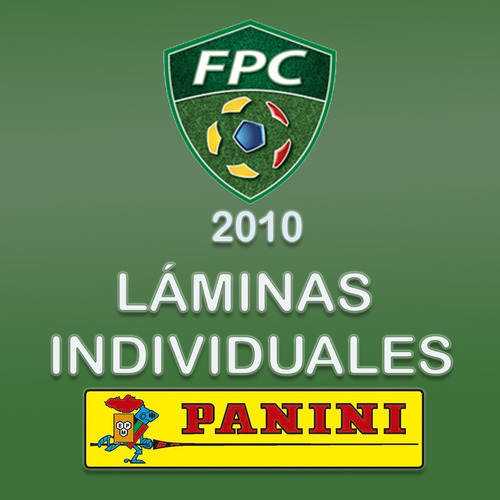 Laminas Sueltas Futbol Colombiano 2010 - Fpc 2010  Panini