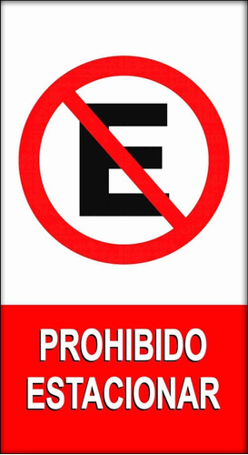 Cartel De Chapa Prohibido Estacionar - 25 X 15 Cm