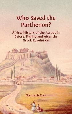 Libro Who Saved The Parthenon? : A New History Of The Acr...