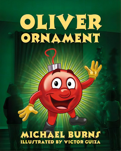 Oliver Ornament, De Burns, Michael. Editorial Outskirts Pr, Tapa Blanda En Inglés
