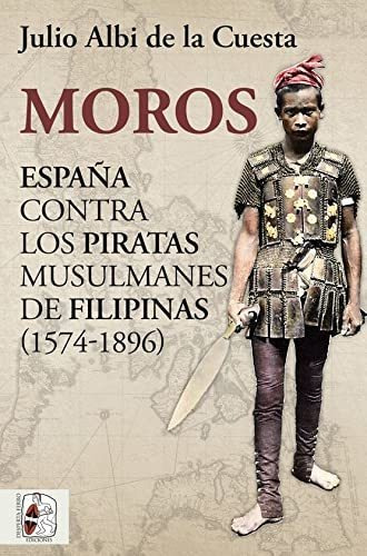 Moros - Albi De La Cuesta Julio