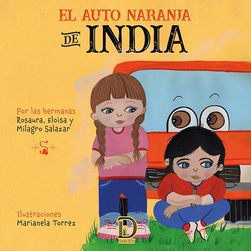 El Auto Naranja De India - Marianela Torrez