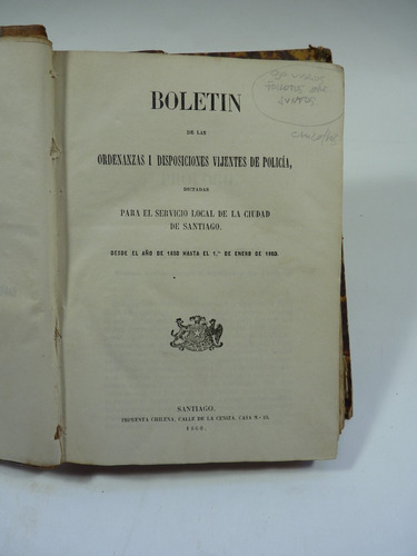 Boletín De Las Ordenanzas I Disposiciones Vijentes...1860