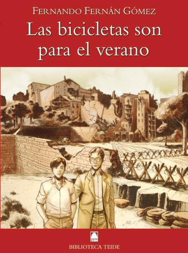 Biblioteca Teide 011 - Las Bicicletas Son Para El Verano -fernando Fernãâ¡n Gãâ³mez-, De Fortuny Giné, Joan Baptista. Editorial Teide, S.a., Tapa Blanda En Español