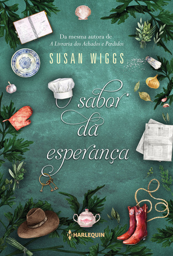 O Sabor Da Esperança, De Susan Wiggs. Editora Harlequin Books, Capa Mole, Edição 1 Em Português, 2023