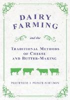 Libro Dairy Farming And The Traditional Methods Of Cheese...