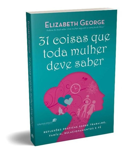 31 Coisas Que Toda Mulher Deve Saber