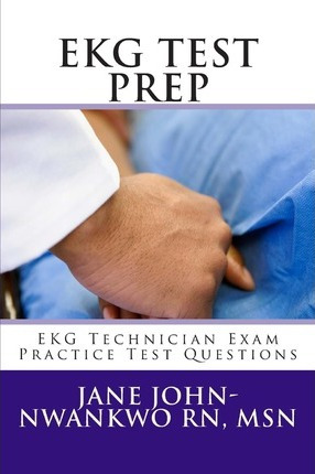 Libro Ekg Test Prep - Jane John-nwankwo Rn Msn