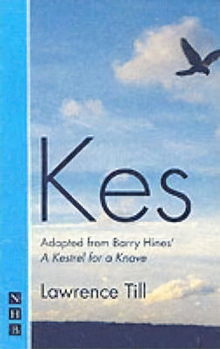 Kes (stage Version), De Barry Hines. Editorial Nick Hern Books, Tapa Blanda En Inglés