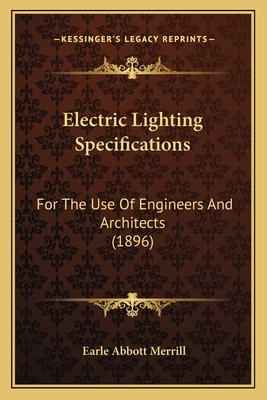 Libro Electric Lighting Specifications: For The Use Of En...