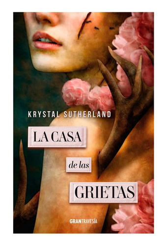 Libro La Casa De Las Grietas