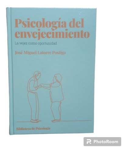 Libro Psicología N 14. Psicología Del Envejecimiento.