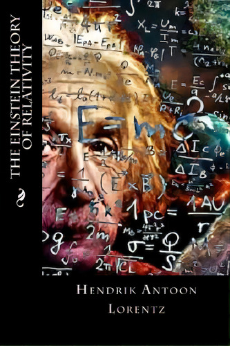 The Einstein Theory Of Relativity, De Oneness, Editorial. Editorial Createspace, Tapa Blanda En Inglés