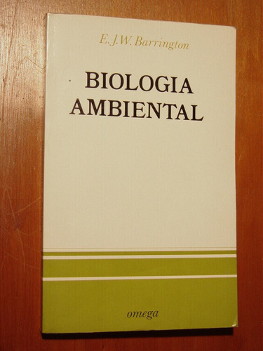 Biologia Ambiental,  Editorial Omega ,barcelona 1983