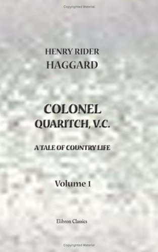 Libro: Colonel Quaritch, V.c.: A Tale Of Country Life: 1