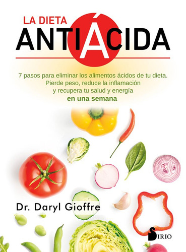 La Dieta Antiacida - Dr Daryl Gioffre - Sirio - Libro Color De La Portada Blanco