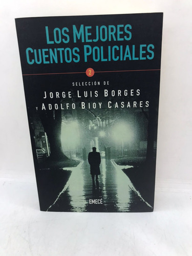 Los Mejores Cuentos Policiales - Borges - Emece (usado)