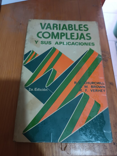 Variables Complejas Y Sus Aplicaciones - Churchill / B. (Usado)