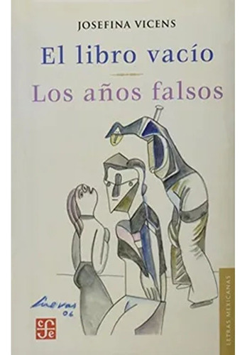 Libro El Libro Vacio Los Años Falsos  Josefina Vicens