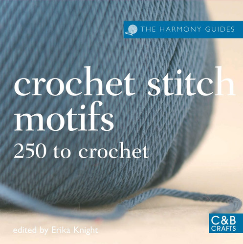 Livro Crochet Stitch Motifs - 250 To Crochet - Erika Knight [2008]