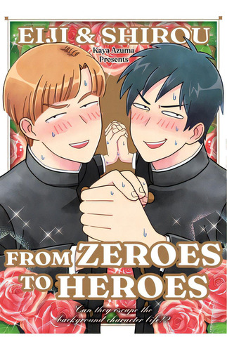 Eiji And Shiro: From Zeroes To Heroes, De Azuma, Kaya. Editorial Kuma, Tapa Blanda En Inglés