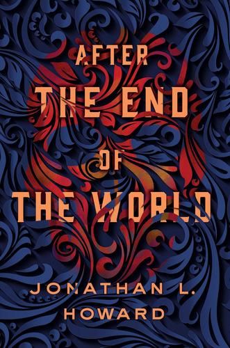 After The End Of The World (carter & Lovecraft, 2)