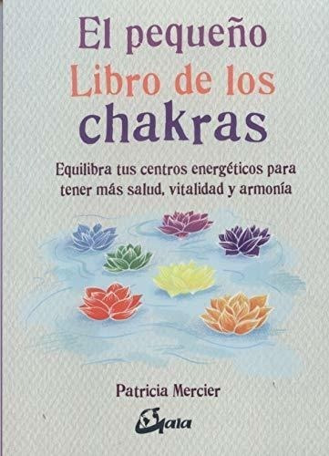 Peque O Libro De Los Chakras  El