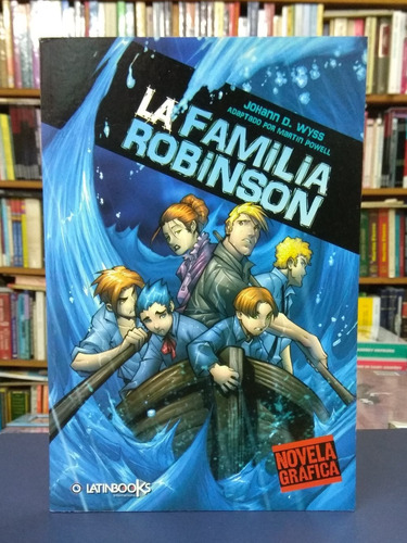 La Familia Robinson - Novela Gráfica - Latinbooks