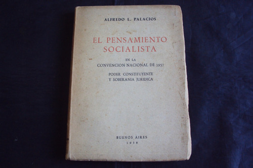 El Pensamiento Socialista - Alfredo Palacios (1938)